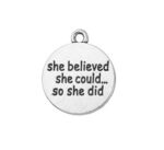 "She Believes She Could" Charm